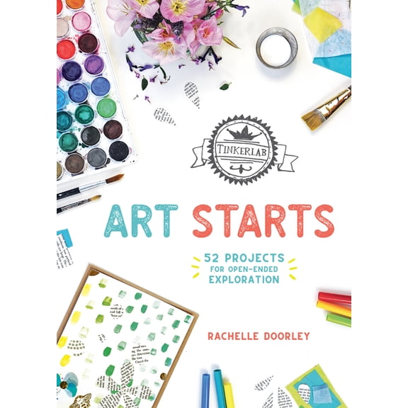 Tinkerlab Art Starts: 52 Projects for Open-Ended Exploration, (Paperback)