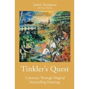 Tinklers Quest A Journey Through Magical Storytelling Paintings, Paperback