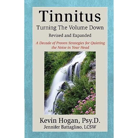 Tinnitus, Turning the Volume Down