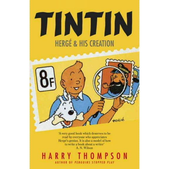 Tintin: Herg and His Creation