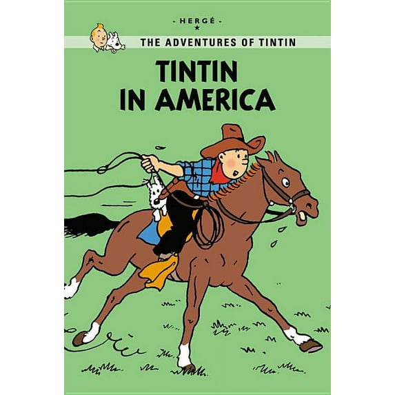 Tintin Young Readers Editions: Tintin in America (Paperback)