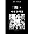 thumbnail image 1 of Tintin, mon copain (Paperback), 1 of 1