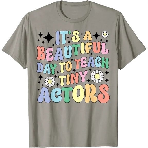 Tiny Actors Theater Teacher Design T-Shirt
