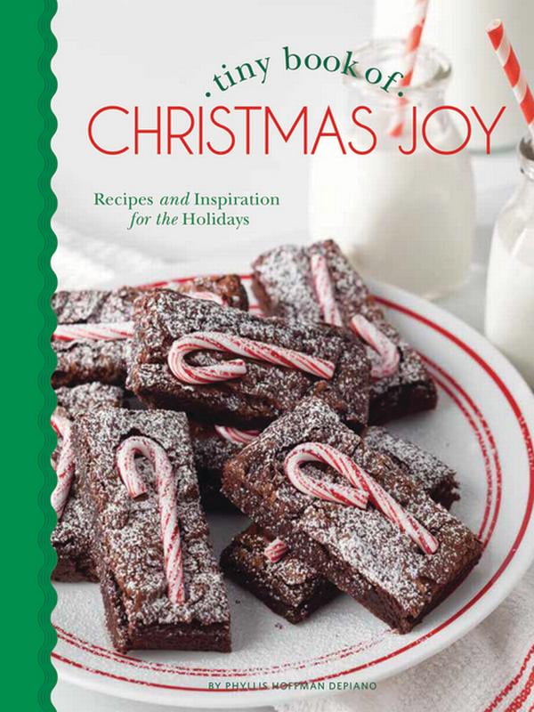 Tiny Books Tiny Book of Christmas Joy: Recipes & Inspiration for the Holidays, (Hardcover)