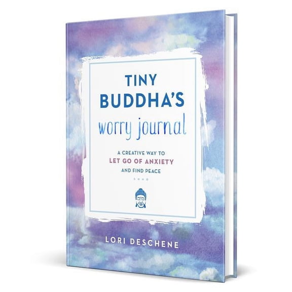 Tiny Buddha's Worry Journal: A Creative Way to Let Go of Anxiety and Find Peace, (Hardcover)