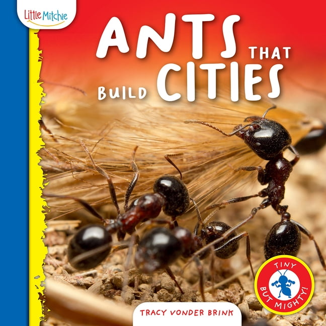 Tiny But Mighty! Ants That Build Cities, (Hardcover)