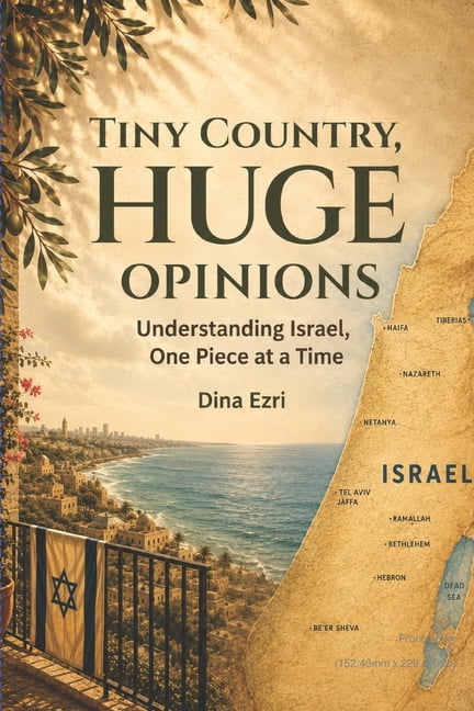 Tiny Country, HUGE Opinions: Understanding Israel, One Piece at a Time, (Paperback)