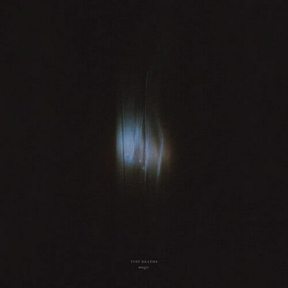 Tiny Deaths - Magic - Music & Performance - Vinyl