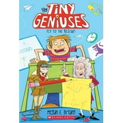Tiny Geniuses: Fly to the Rescue (Tiny Geniuses #1): Volume 1 (Paperback)