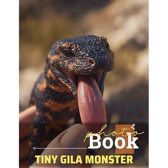Tiny Gila Monster Photo Book: Explore 40 Stunning Images Showcasing The Fascinating Life Of This Small Reptile, (Paperback)