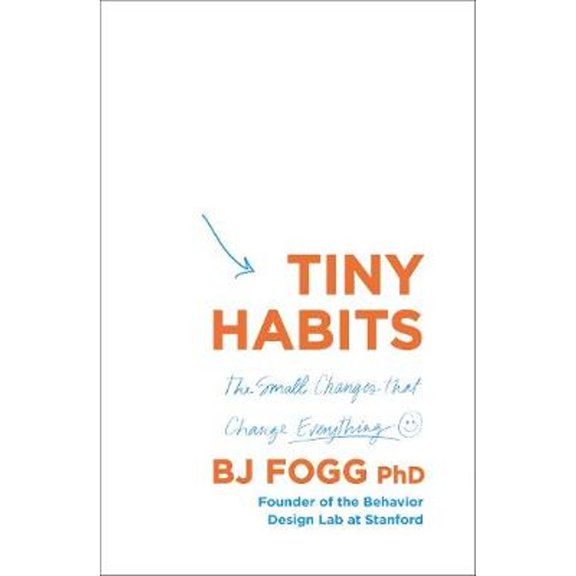 Pre-Owned Tiny Habits: The Small Changes That Change Everything (Paperback) 0753553236 9780753553237