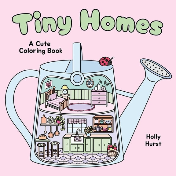 Cozy Coloring Tiny Homes Cute Coloring Book, (Paperback)