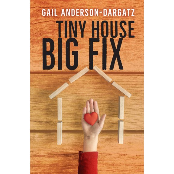 Tiny House, Big Fix, (Paperback)