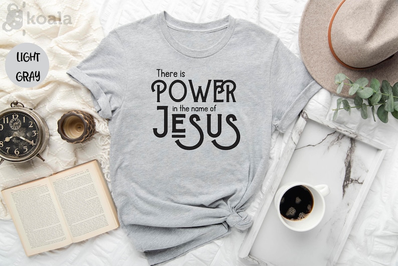 Tiny Hug There Is Power In The Name Of Jesus Shirt, Faith Cross Shirt ...