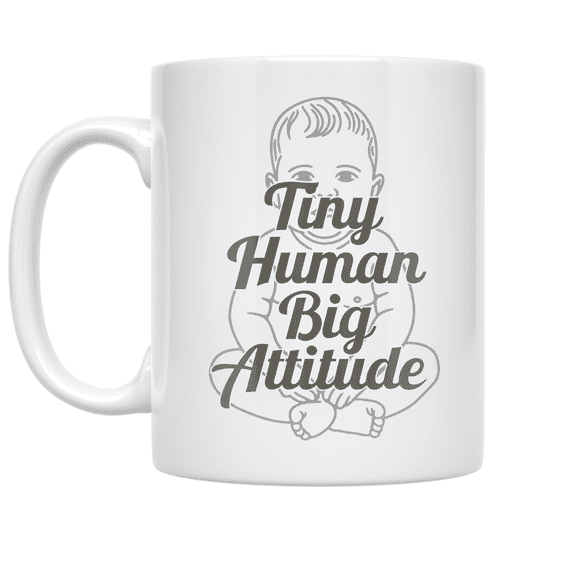 Tiny Human Big Attitude - Minimalist Nursery Art Lover - 11 oz Ceramic Coffee Mug