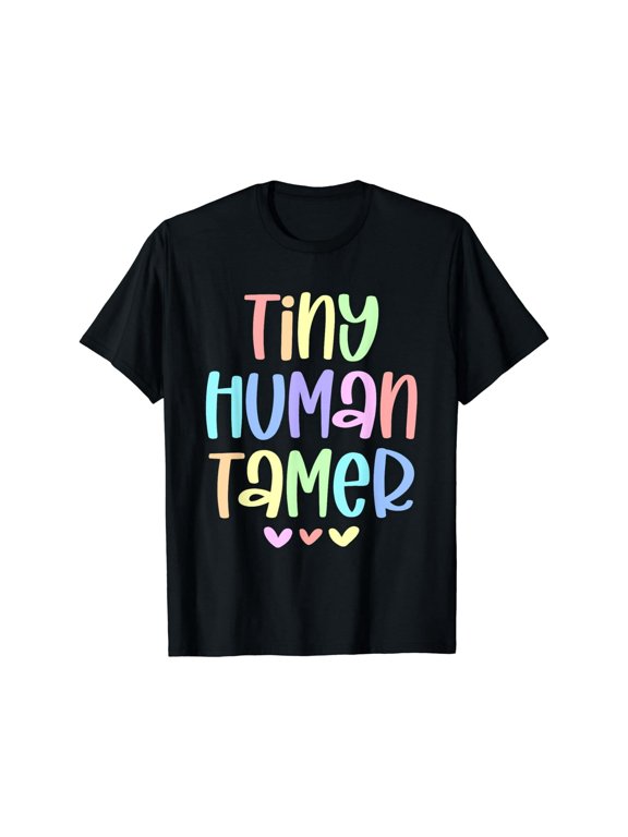 Tiny Human Tamer, Daycare Teacher Cotton T-Shirt