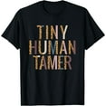 thumbnail image 1 of Tiny Human Tamer Leopard Preschool Kindergarten Teacher Gift T-Shirt Black Large, 1 of 4