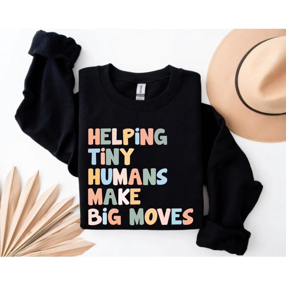 Tiny Human Tamer Sweatshirt: Teacher, Therapist, F6729 All Size S-5Xl