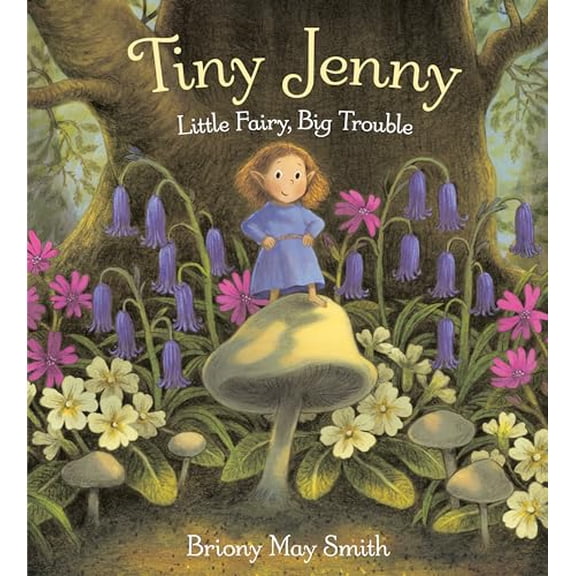 Pre-Owned Tiny Jenny: Little Fairy, Big Trouble Hardcover