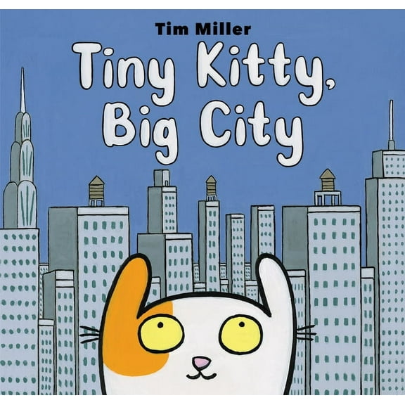 Tiny Kitty, Big City, (Hardcover)