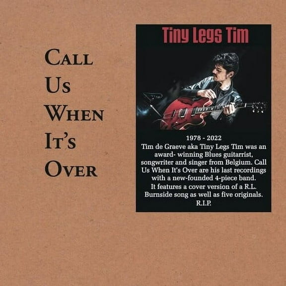 Tiny Legs Tim - Call Us When It's Over - Music & Performance - CD