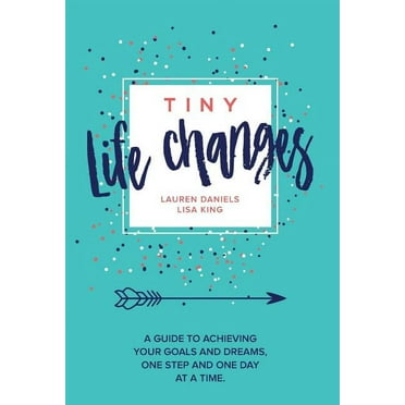 Tiny Life Changes, (Hardcover)