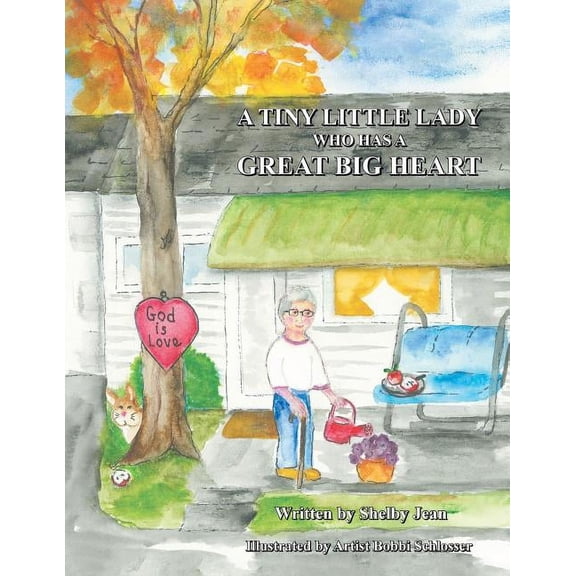 A Tiny Little Lady Who Has a Great Big Heart, (Paperback)