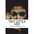 thumbnail image 1 of Tiny Little Lies Paperback 1722847956 9781722847951 Chloe McCole, 1 of 1