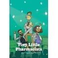 thumbnail image 1 of Tiny Little Pharmacists, (Paperback), 1 of 1