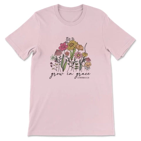 Tiny Nest 2 Peter 3:18 Grow In Grace Wildflowers T-Shirt Shirt For Boy, Girl, Gift For Friend