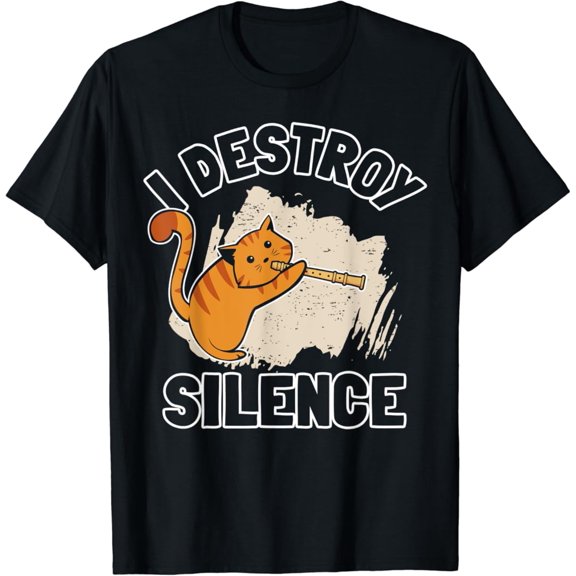 Tiny Nest Cat Flute Player Saying Flutist I Destroy Silence T-Shirt, Size S To 5XL T-Shirt