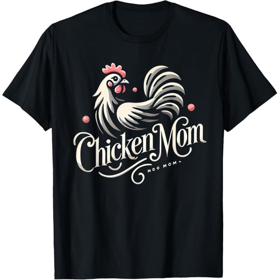 Tiny Nest Chicken Mom Womens Chickens Chicken Farmer Chicken Lover T-Shirt, Gift For Friend
