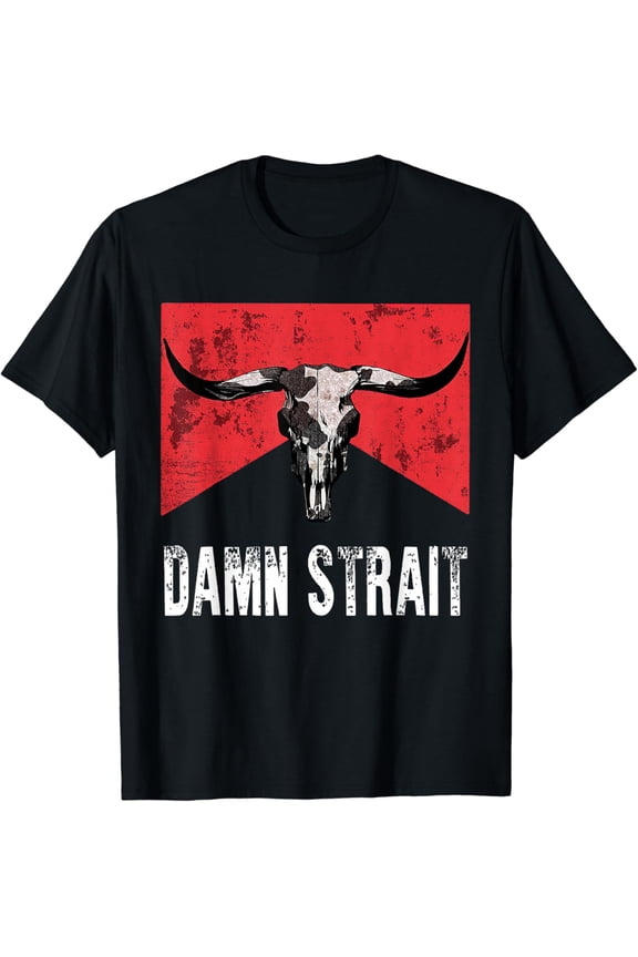 Damn Strait Wrangler Tee