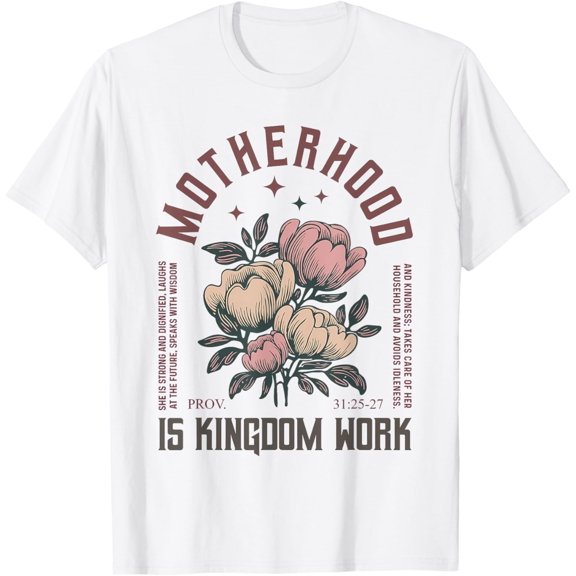 Tiny Nest Floral Vintage Motherhood is Kingdom Work Mama Mothers Day T-Shirt