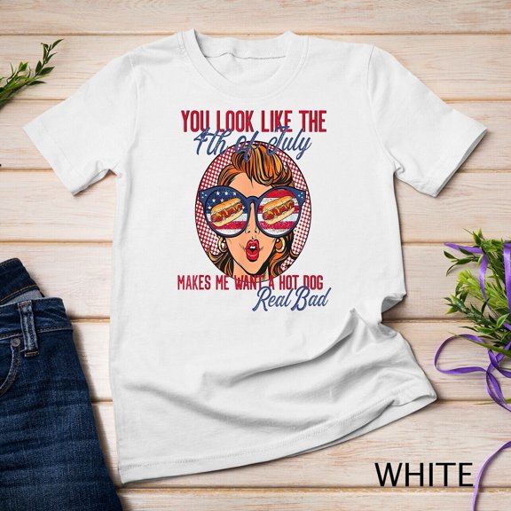 Tiny Nest Funny You Look Like The 4th Of July Makes Me Want A Hot Dog Unisex T-shirt