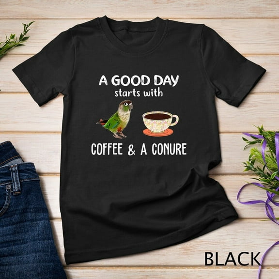 Tiny Nest Green Cheek Conure Clothing, Good Day Coffee Conure Parrot Unisex T-shirt
