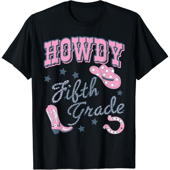 Tiny Nest Howdy 5th Grade Western Happy First Day Of School