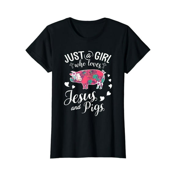 Tiny Nest Just A Girl Who Loves Jesus And Pigs T Shirt Farmer Lover, Gift For Friend