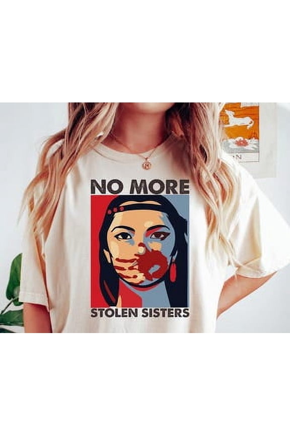 No More Stolen Sister Shirt, American Native Shirt, MMIW Shirt, Indigenous Red Hand, Wear Red For My Sister Shirt, Native Women Shirt