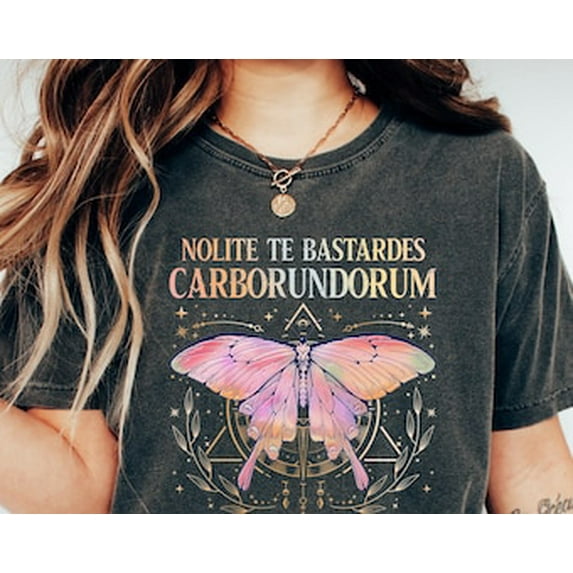 Tiny Nest Nolite Te Bastardes Carborundorum Comfort Shirt, Butterfly Feminist T Shirt, Don'T Let The Bastards Grind You Down, Gift For Women Shirt For Boy, Girl, Gift For Friend