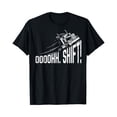 thumbnail image 1 of Tiny Nest Ohh Shift Truck Gear Big Rig Semi Trucker Driver Gift T-Shirt, Gift For Friend, 1 of 5