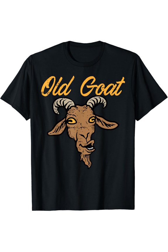 Old Goat Fun Grumpy Grandpa Dad Fathers Day Joke Farmer Men T-Shirt, Gift For Friend
