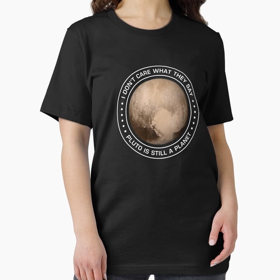 Tiny Nest Pluto Is Still A Planet! Essential T-Shirt, Size S To 5XL T-Shirt