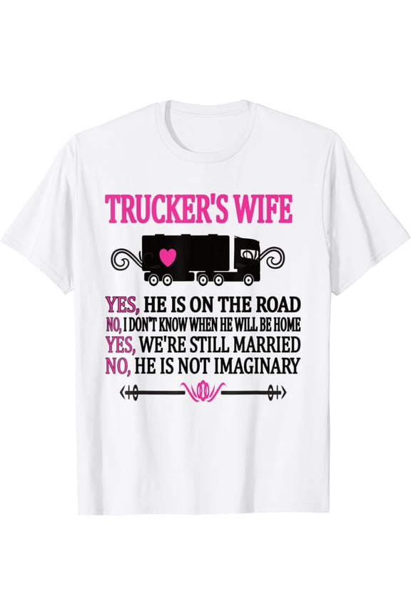 Proud Trucker'S Wife Truck Driver Wife T-Shirt, Gift For Friend