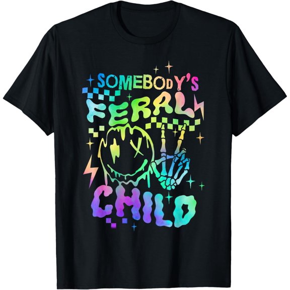 Tiny Nest Somebody's Feral Child Funny Saying Two Sided