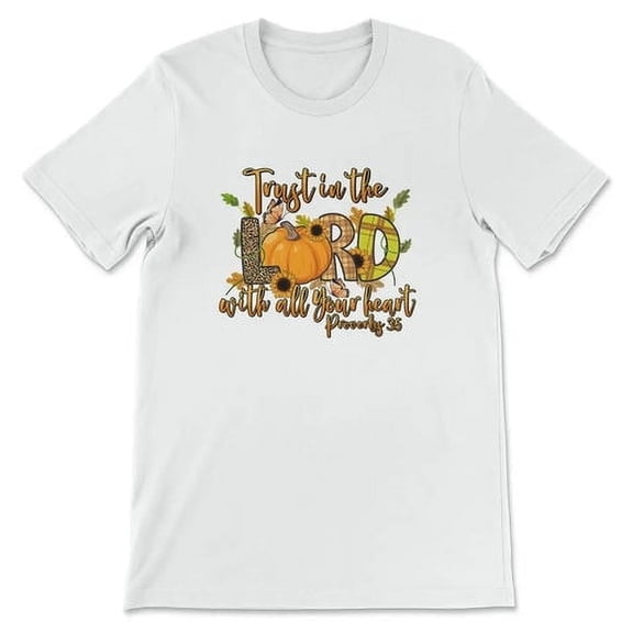 Tiny Nest Trust In The Lord With All Your Heart Proverbs 3:5 Autumn T-Shirt Shirt For Boy, Girl, Gift For Friend
