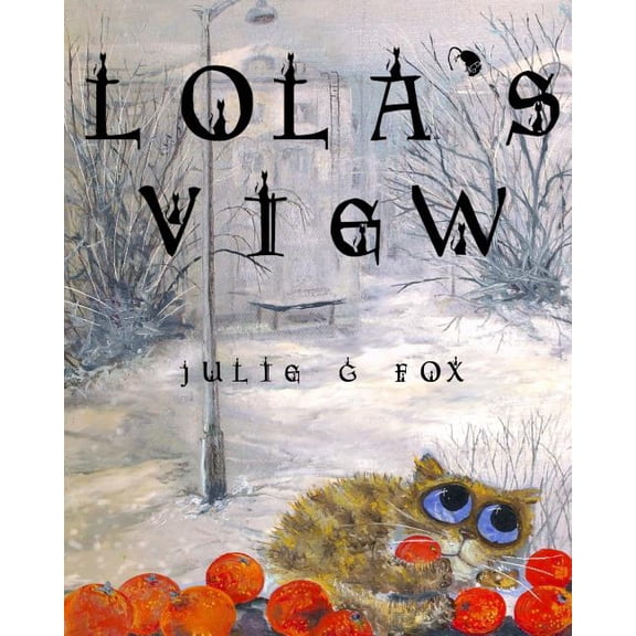 Tiny Tales: Books for Littlest Readers Lola's View, (Paperback)