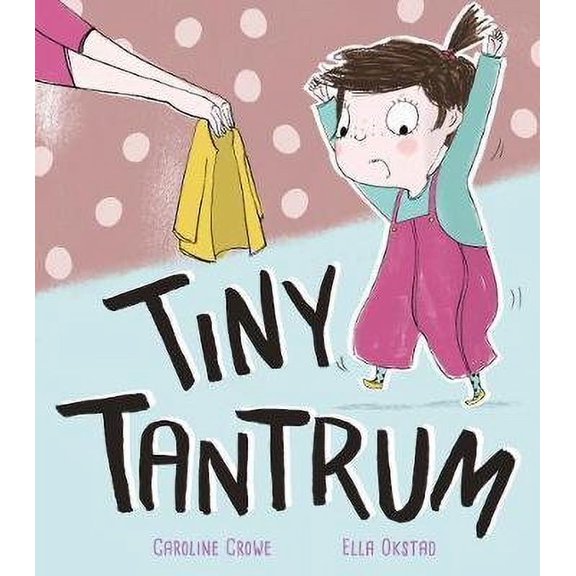 Tiny Tantrum