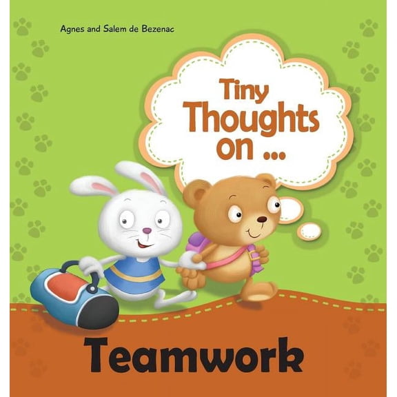 Tiny Thoughts Tiny Thoughts on Teamwork: As a team it works better!, Book 15, (Hardcover)