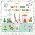 thumbnail image 1 of Pre-Owned Tiny Town What Did Busy Bunny Hear? (Board book) 1787003787 9781787003781, 1 of 1